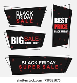 Set of black friday flat geometric vector banners. Discount offer price label, symbol for advertising campaign in retail, sale promo marketing, ad offer on shopping.