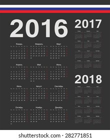 Set of black Russian 2016, 2017, 2018 year vector calendars. Week starts from Monday.