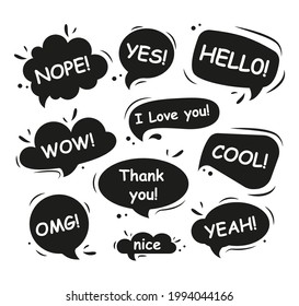 Set of black speech bubbles with white dialog phrases isolated on white background. Online chat stickers, dialog box, labels or tags. Vector illustration.