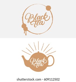 Set of Black Tea hand written lettering logos, labels, badge, emblem. Isolated on white background. Vector illustration.