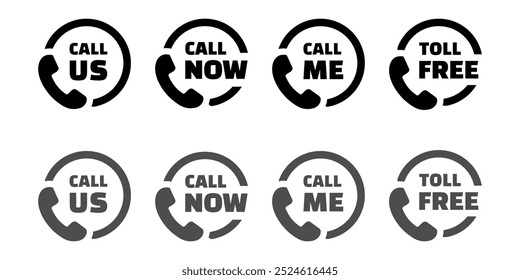 Set of black and white contact phone icons with phrases CALL US, CALL NOW, CALL ME, TOLL FREE for immediate customer support and toll-free services.