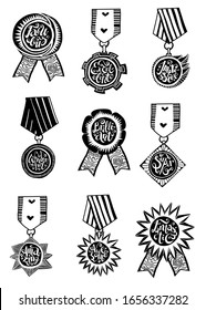 Set of black and white hand drawn awards. Medals with hand lettering and ribbons, isolated on solid background. Single color for rubber stamps, laser cut, engraving, screen print, stickers, pins. 