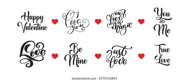 set of black and white hand written lettering about love to valentines day design poster, greeting card, photo album, banner, calligraphy vector illustration collection