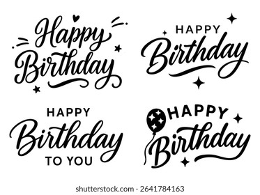 Set of black and white Happy Birthday lettering designs in modern calligraphy style with decorative elements like stars and balloon. Ideal for greeting cards, posters, stickers, and social media use