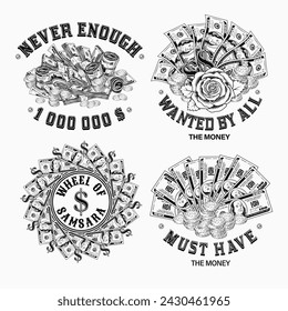 Set of black and white money vintage labels with 100 US dollar notes, golden coins, text. Concept illustrations on white background in vintage style. For prints, clothing, apparel, t shirt design