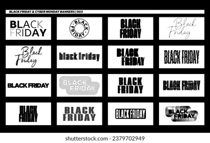 Set of black and white vector banners. forr Black Friday.Customise with your company colours. With a variety of styles and designs to choose from.