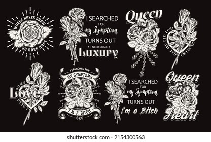 Set of black and white vintage labels with roses, dollar sign, chains with rhinestones, text, quotes. Vector monochrome illustration. T-shirt design.