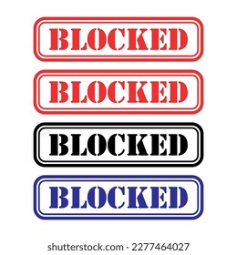Set of Blocked stamp symbol, label sticker sign button, text banner vector illustration .