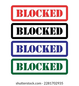 Set of Blocked stamp symbol, label sticker sign button, text banner vector illustration .