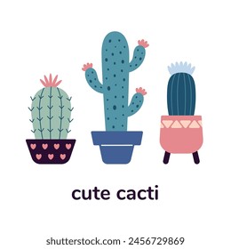 Set of blooming cacti, succulents in pots. Cute cartoon cactus. Doodle style, flat design. Scandinavian, boho style. Vector postcard illustration. Exotic and Tropical Plant, home decor