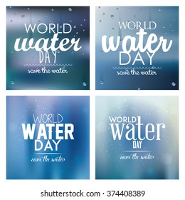 Set of blue backgrounds with text for water day
