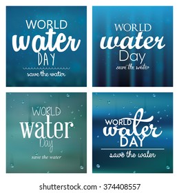 Set of blue backgrounds with text for water day