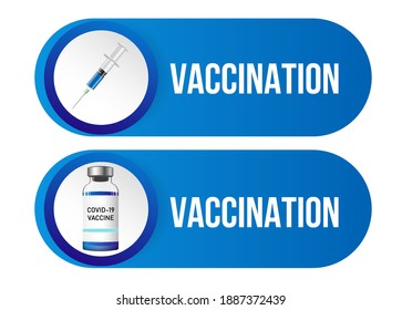 Set of blue vaccination buttons with syringe and ampoule with coronavirus vaccine