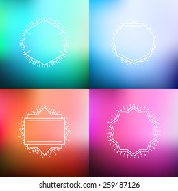 Set of blurred abstract vector colorful backgrounds with hipster line badge and  decorative frames