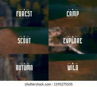 Set of blurred backgrounds with image of nature and camping emblems. Design for web banner, card and flyer