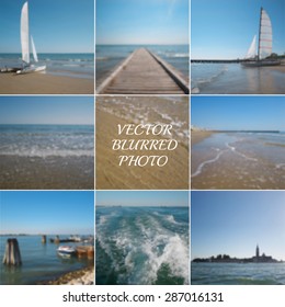 Set of blurred backgrounds. Summer sea, sea shore, shore with sailing boat, pier with sea