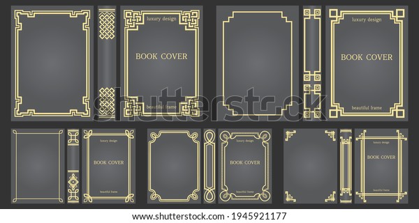 Set of Book covers and spine design\
templates. Classical Old frames. Art Deco Borders design. Geometric\
pattern. Presentation cover. Vector\
illustration.