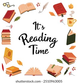 Set of books and autumn elements, education  symbols. Vector circle season frme for book store, learning, library, reading club, banner concept design. Inscription - Is reading time.