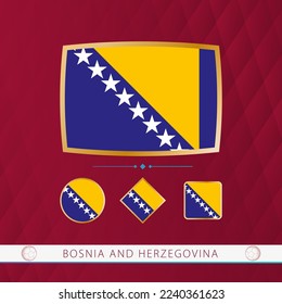 Set of Bosnia and Herzegovina flags with gold frame for use at sporting events on a burgundy abstract background. Vector collection of flags.