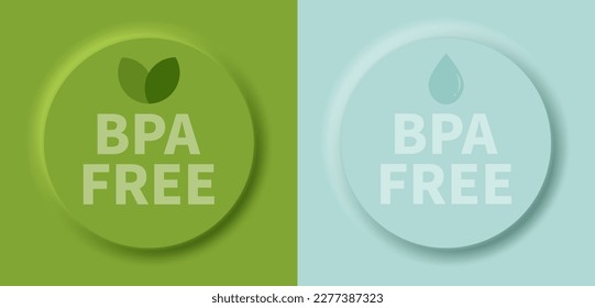 Set of BPA-FREE logo in Neumorphic design. Leaf and Water symbols. Green colors and soft blue background. Vector illustration.