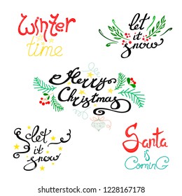 Set of bright handwritten text for the winter holidays, happy Christmas, winter time, Santa is coming. Set lettering
