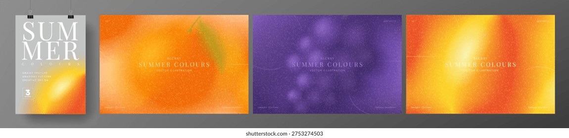 Set of bright summer gradient banners. Vibrant vector cards with colourful gradients and blurred summer fruit and berries. Collection of grainy backgrounds for summer events, branding, cover, sale.