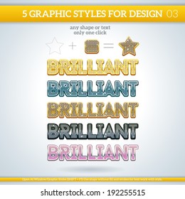 Set of Brilliant Graphic Styles for Design.