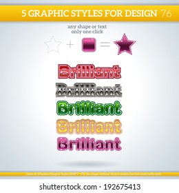 Set of Brilliant Graphic Styles for Design.