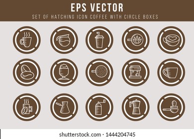Set Of Brown Coffee Icon With Circle Boxes