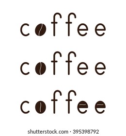 Set of brown colored coffee lettering with coffee bean as letter o isolated on white background. Logo template, design element, menu decoration