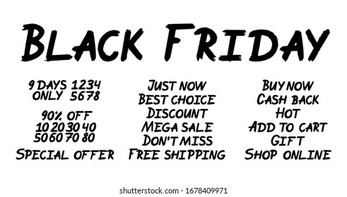 Set of brush  lettering on white background. Black Friday, Just Now, Best Choise, Discount, Mega Sale, Don`t Miss, Free Shipping, Buy Now, Cash Back, Hot, Add to Cart, Gift, Shop Online design