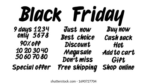 Set of brush  lettering on white background. Black Friday, Just Now, Best Choise, Discount, Mega Sale, Don`t Miss, Free Shipping, Buy Now, Cash Back, Hot, Add to Cart, Gift, Shop Online design