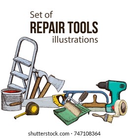 Set of building repair tools, colorful sketch illustration of repair tool. Vector