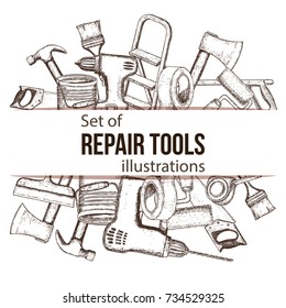 Set of building repair tools, sketch illustration of repair tool. Vector