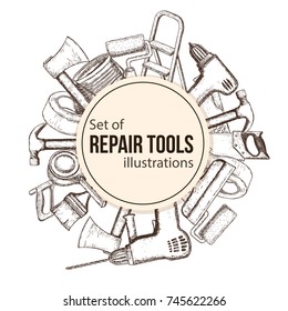 Set of building repair tools, sketch illustration of repair tool. Vector
