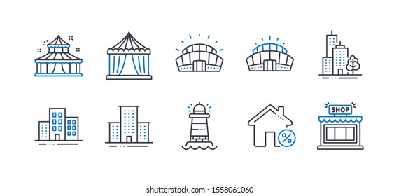 Set Of Buildings Icons, Such As Circus, Sports Stadium, University Campus, Lighthouse, Loan House, Arena Stadium, Circus Tent, Skyscraper Building, Shop Line Icons. Line Circus Icon. Vector