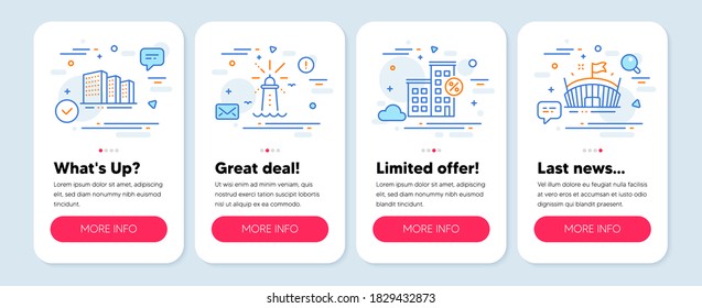 Set of Buildings icons, such as Loan house, Lighthouse, Buildings symbols. Mobile screen banners. Arena line icons. Discount percent, Navigation beacon, City architecture. Sport stadium. Vector