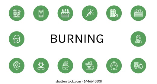 Set of burning icons such as Building on fire, Cake, Sparkler, House on fire, Firefighter, Burner, Fire truck , burning