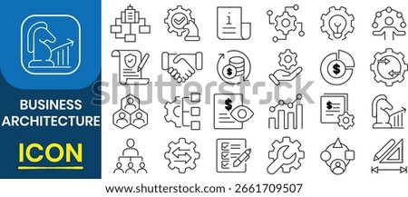 Set of business architecture vector icon. Icon for strategy, management, execution, operations, service, methodology, regulation, organizational structure, enterprise and more. Vector illustration.