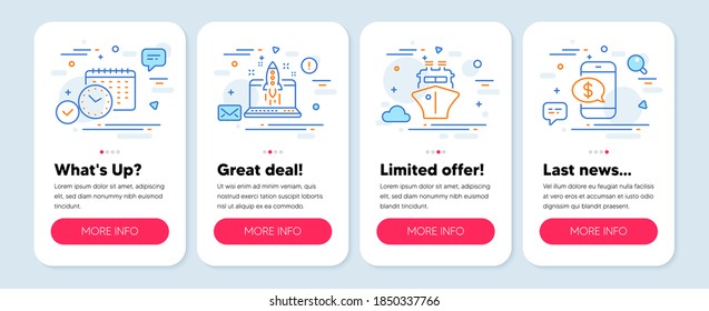 Set of Business icons, such as Calendar time, Ship, Start business symbols. Mobile screen app banners. Phone payment line icons. Clock, Shipping watercraft, Launch idea. Mobile pay. Vector