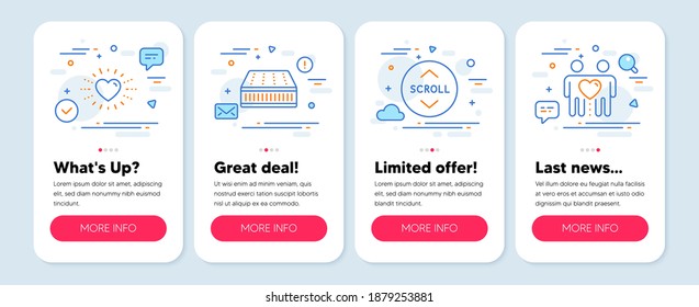 Set of Business icons, such as Heart, Scroll down, Mattress symbols. Mobile screen banners. Friends couple line icons. Love, Swipe arrow, Sleeping pad. Friendship. Heart icons. Vector