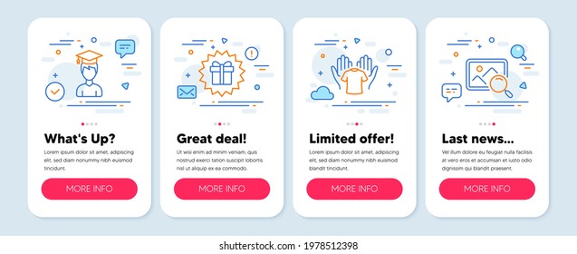 Set of Business icons, such as Hold t-shirt, Student, Surprise gift symbols. Mobile screen banners. Search photo line icons. Laundry shirt, Graduation cap, Shopping offer. Find image. Vector
