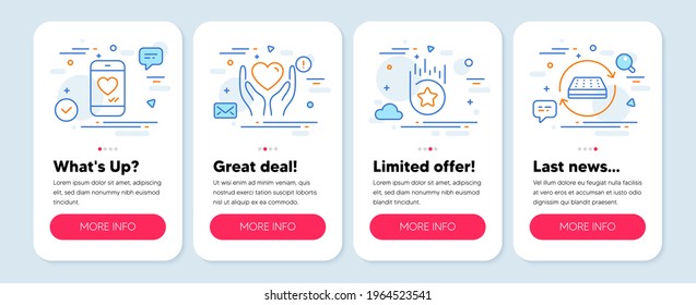 Set of Business icons, such as Loyalty star, Hold heart, Love chat symbols. Mobile app mockup banners. Mattress line icons. Bonus reward, Friendship, Smartphone. Sleeping pad. Vector