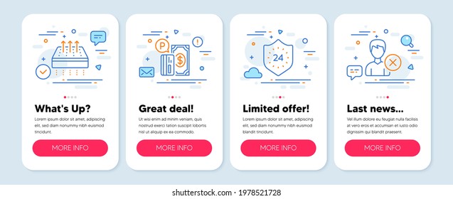 Set of Business icons, such as Parking payment, 24 hours, Breathable mattress symbols. Mobile screen mockup banners. Remove account line icons. Paid garage, Protection, Sleeping pad. Vector