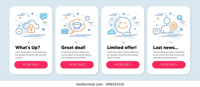 Set of Business icons, such as Smile face, Cloud protection, Coffee cup symbols. Mobile screen banners. Security line icons. Chat, Storage security, Think bubble. Person protection. Vector