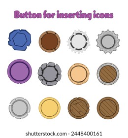 Set of buttons for inserting icons Suitable for game design