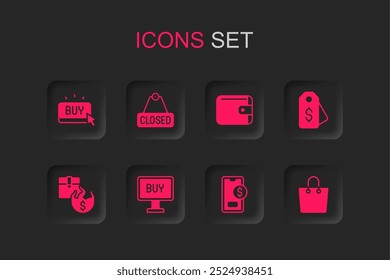 Set Buy button, Hanging sign with text Closed, Mobile dollar, Price tag, Paper shopping bag, Wallet and Hot price icon. Vector