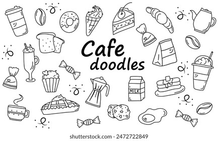 Set of Cafe Doodles, Icons Cafe, Concept, Outline, Sketch, Breakfast, Coffee, Sweet, Pie, Cake, Pancakes, Ice Cream, Donut, Vector Illustration