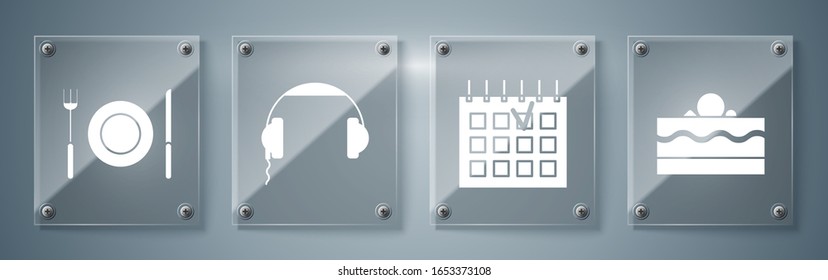 Set Cake , Detailed calendar , Headphones  and Plate, fork and knife . Square glass panels. Vector