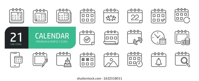Set Of Calendar Line Icons. Contains such icons as Appointment, Holiday, Time, Date, Deadline, Meeting, Office, Plan, Schedule, School, Time Management, Vacation, Weekend, and more.